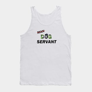 Man Dog Servant - black labrador oil painting word art Tank Top